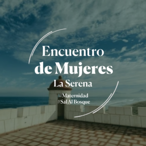 Encuentro de Mujeres | La Serena